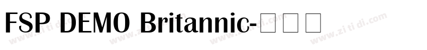 FSP DEMO Britannic字体转换 FSP DEMO Britannic字体转换
